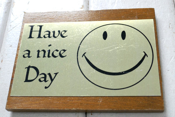 スマイル Have a nice Day ニコちゃん 木製 ヴィンテージ ウォールデコ 壁飾り