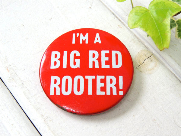 【スタンフォード大学】　I'M A BIG RED ROOTER!・ビンテージ・缶バッジ・USA
