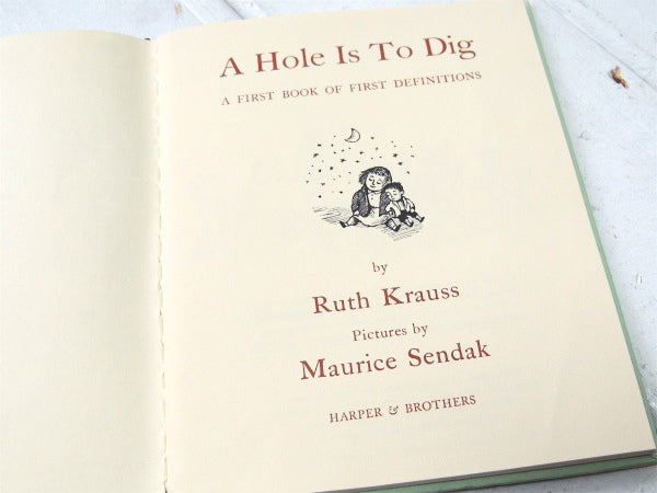A HOLE IS TO DIG 1952年 ヴィンテージ 絵本 ピクチャーブック USA 古本 モーリス・センダック 絵本作家