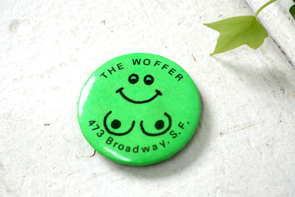 スマイル THE WOFFER ヌード サンフランシスコ ヴィンテージ・グリーン・缶バッジ USA