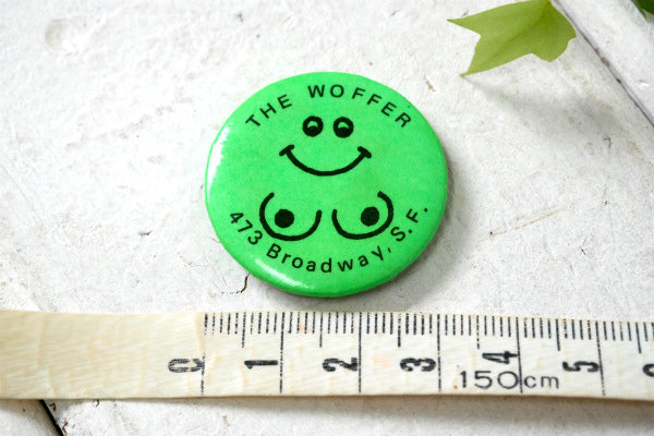 スマイル THE WOFFER ヌード サンフランシスコ ヴィンテージ・グリーン・缶バッジ USA