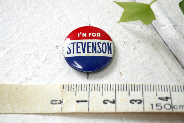 STEVENSON アドレー スティーブンソン 大統領 選挙 ヴィンテージ 缶バッジ USA