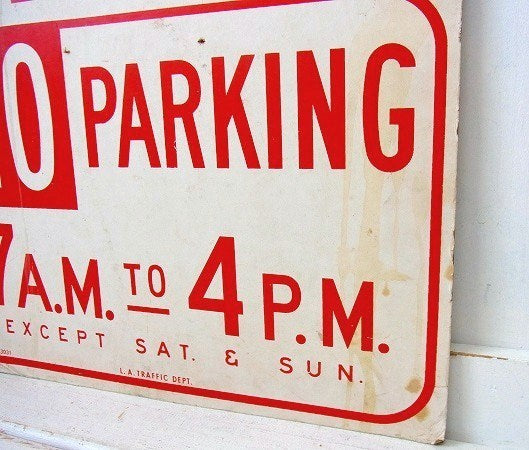 NO PARKING 駐車禁止・厚紙製・ロサンゼルス・ヴィンテージ・サイン 看板 道路標識 USA