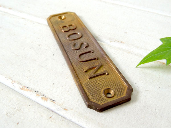 【BOSUN/船内プレート/真鍮製】アンティーク・サインプレート・看板