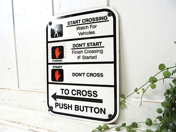 【TO CROSS←PUSH BUTTON】道路標識・ホーロー製・ヴィンテージ・サイン/看板
