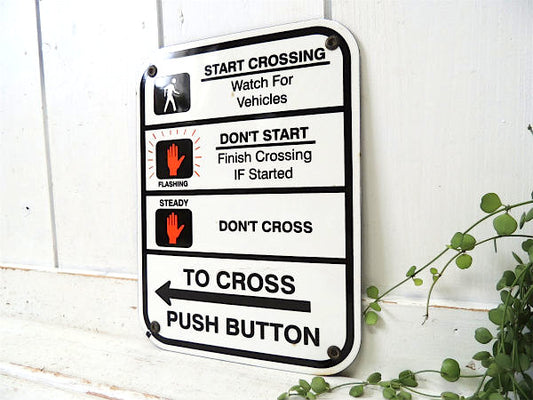 【TO CROSS←PUSH BUTTON】道路標識・ホーロー製・ヴィンテージ・サイン/看板