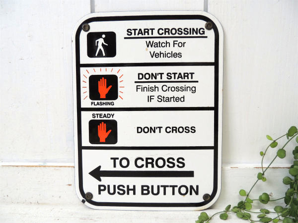 【TO CROSS←PUSH BUTTON】道路標識・ホーロー製・ヴィンテージ・サイン/看板
