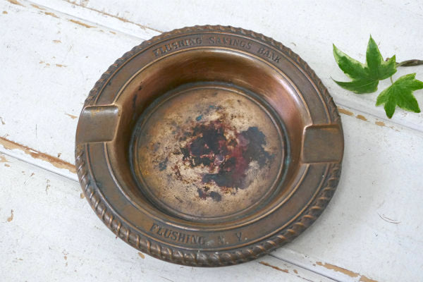 ニューヨーク FLUSHING SAVINGS 銀行 銅製 アンティーク 灰皿 アシュトレイ USA