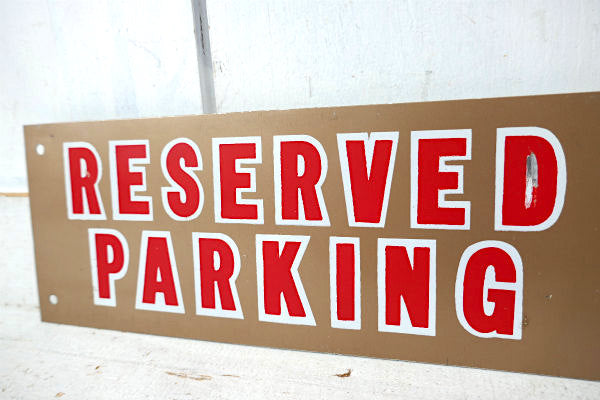 RESERVED PARKING ヴィンテージ・サイン・看板・案内標示プレート・ガレージ