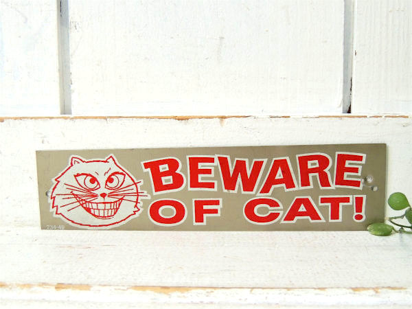 【BEWARE OF CAT!】ネコ注意!ヴィンテージ・サインプレート・看板・標識サイン・USA