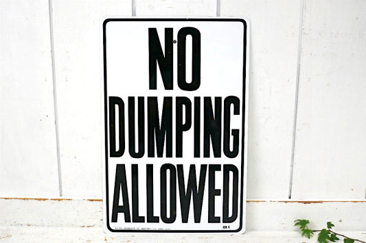 NO DUMPING ALLOWED ヴィンテージ USA スチール・道路標識 サイン・看板