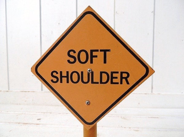 SOFT SHOULDER ヴィンテージ USA 卓上 ストリートサイン おもちゃ 路肩注意 看板 インテリア 店舗ディスプレイ