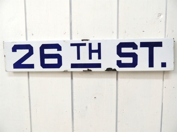 26TH ST ホーロー製・ヴィンテージ・ストリートサイン 看板 アメリカンビンテージ USA
