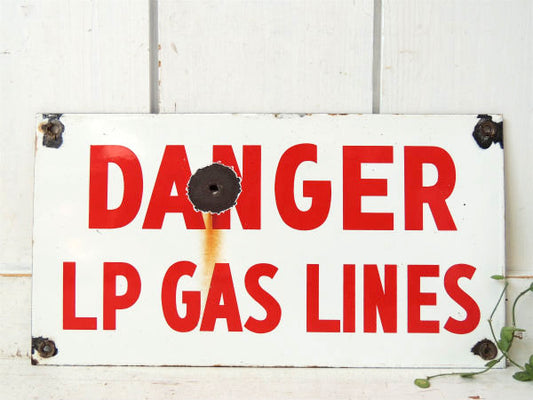 弾痕 DANGER LP GAS LINES 危険 ホーロー製 ヴィンテージ サインプレート 看板 USA