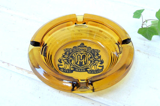 サンフランシスコ・MARK HOPKINSホテル・アンバーガラス・ビンテージ・アドバタイジング・灰皿