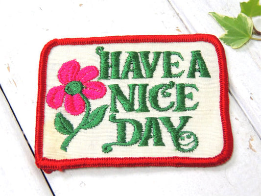 【HAVE A NICE DAY】1970s 花柄 メッセージ&スマイル ビンテージ　刺繍 ワッペン