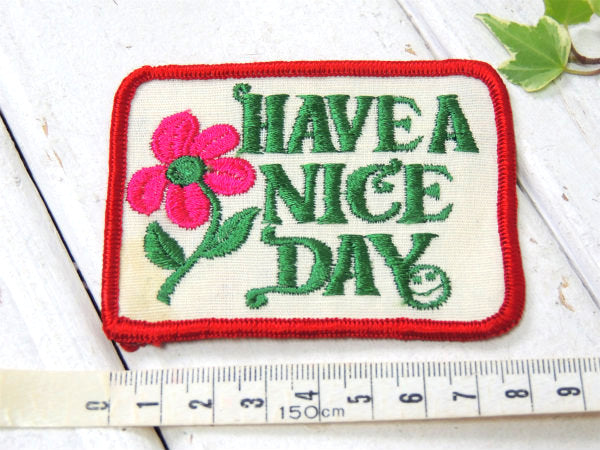 【HAVE A NICE DAY】1970s 花柄 メッセージ&スマイル ビンテージ　刺繍 ワッペン