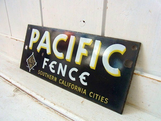 PACIFIC FENCE 南カリフォルニア スチール製 ヴィンテージ サインプレート 看板