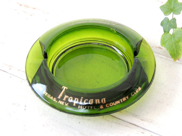 【トロピカーナ・ラスベガス・カジノホテル】57's~ヴィンテージ・アドバタイジング・灰皿・緑ガラス