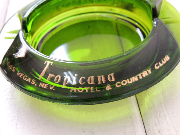 【トロピカーナ・ラスベガス・カジノホテル】57's~ヴィンテージ・アドバタイジング・灰皿・緑ガラス