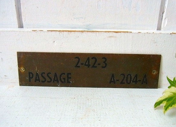 【PASSAGE】アメリカ海軍・真鍮製・40’sアンティーク・船内プレート/標示プレート