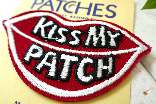 1970's KISS MY PATTCH キス 唇 メッセージ・ヴィンテージ・刺繍・ワッペン・デッドストック