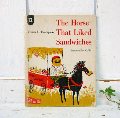 The Horse That Liked Sandwiches サンドイッチが好きだった馬 1962年 ヴィンテージ 絵本 ピクチャーブック USA
