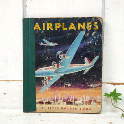 Airplanes 飛行機 1953年 ヴィンテージ 絵本 ピクチャーブック レトロ USA VINTAGE BOOK